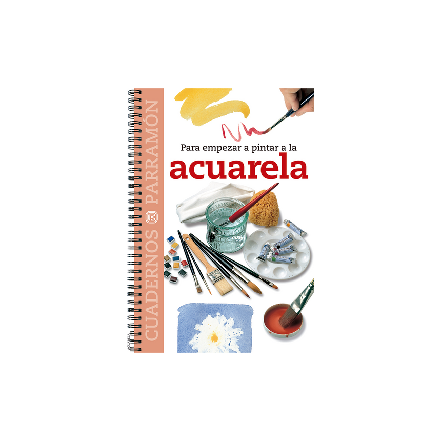 PARA EMPEZAR A PINTAR A LA ACUARELA, CUADERNOS