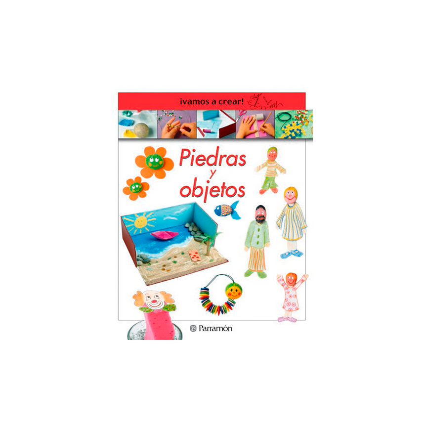 ¡VAMOS A CREAR! PIEDRAS Y OBJETOS