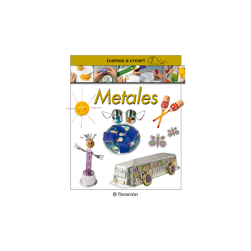 ¡VAMOS A CREAR! METALES
