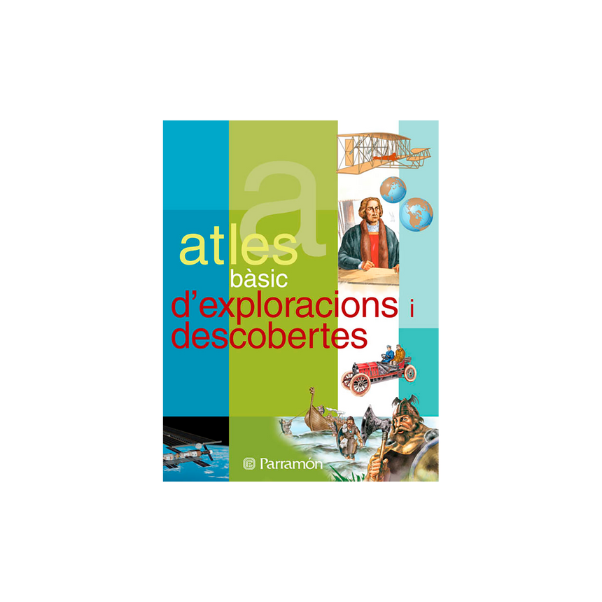ATLAS BASICO DE EXPLORACIONES Y DESCUBRIMIENTOS