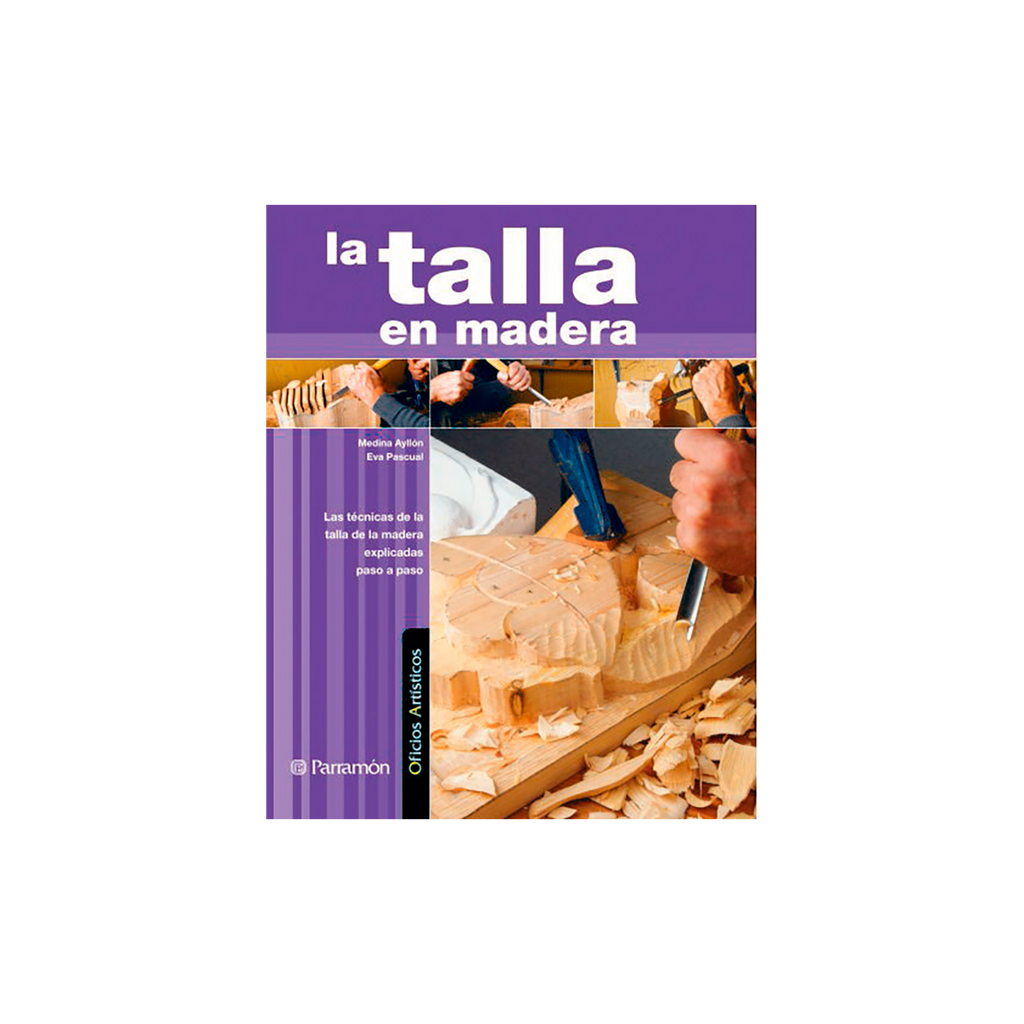 Tallar Madera  Ediciones Técnicas Paraguayas