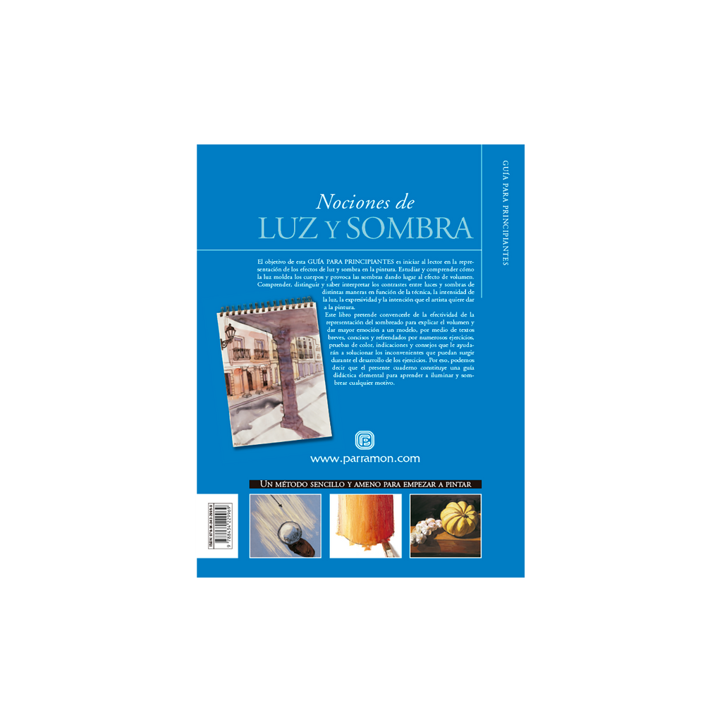 GUIA PARA PRINCIPIANTES NOCIONES DE LUZ Y SOMBRA – Parramon