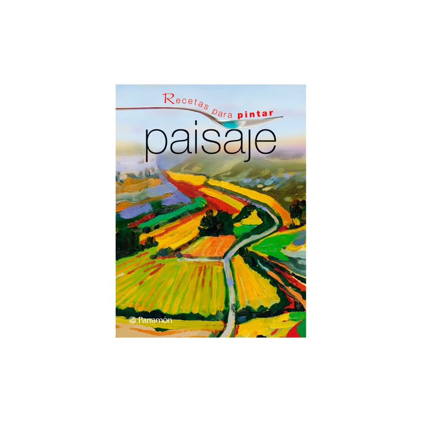 RECETAS PARA PINTAR PAISAJE