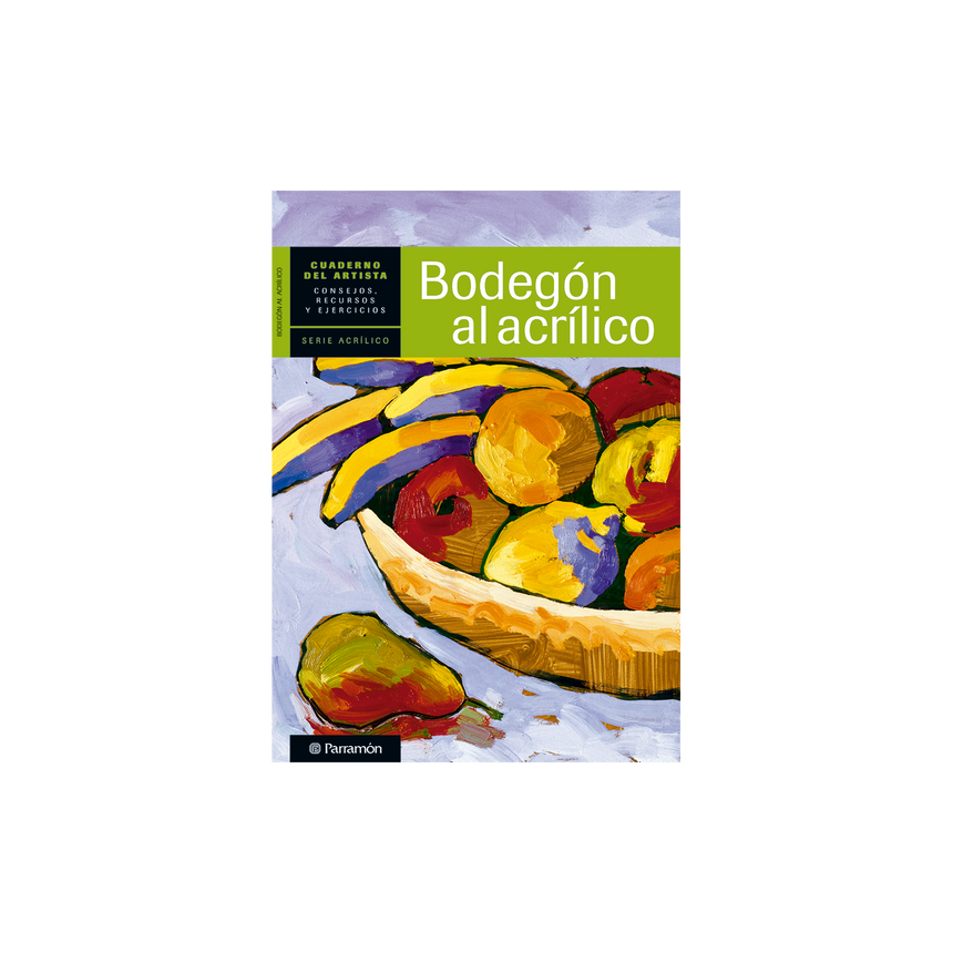 CUADERNO DEL ARTISTA, BODEGÓN AL ACRILICO