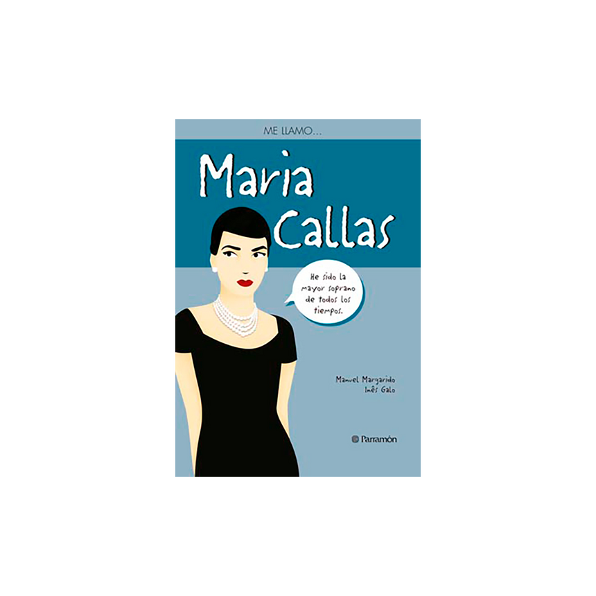 ME LLAMO… MARIA CALLAS