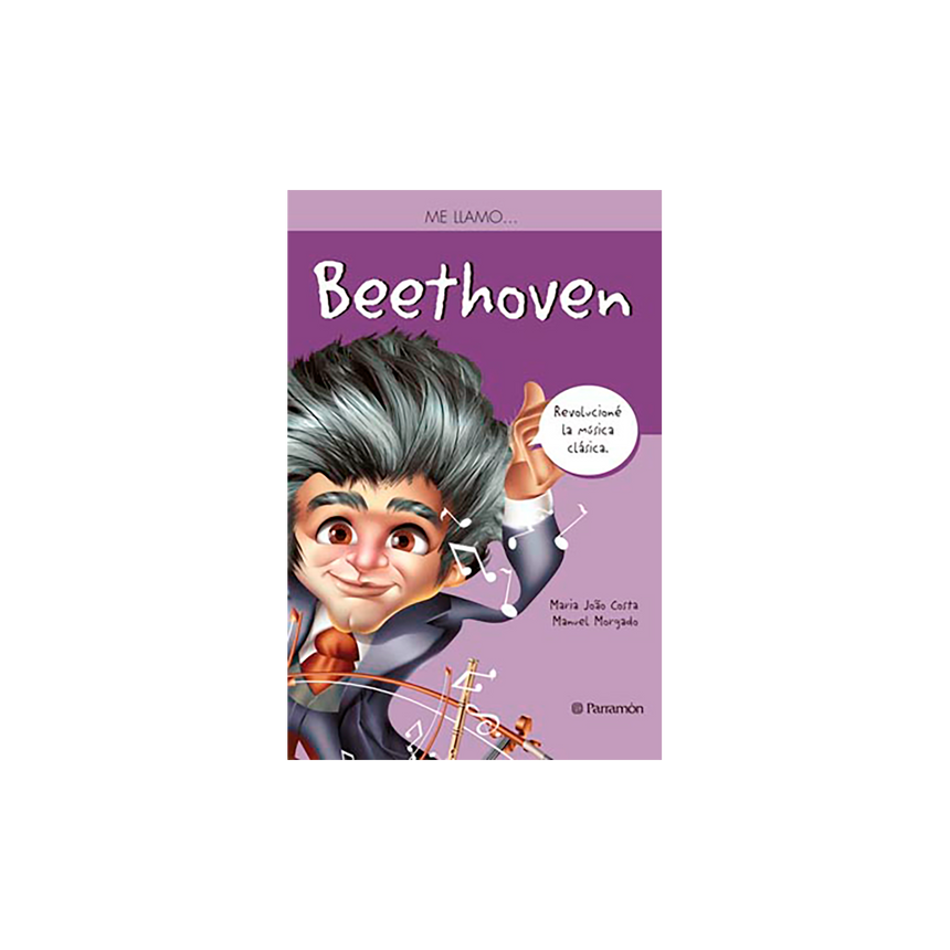 ME LLAMO… BEETHOVEN