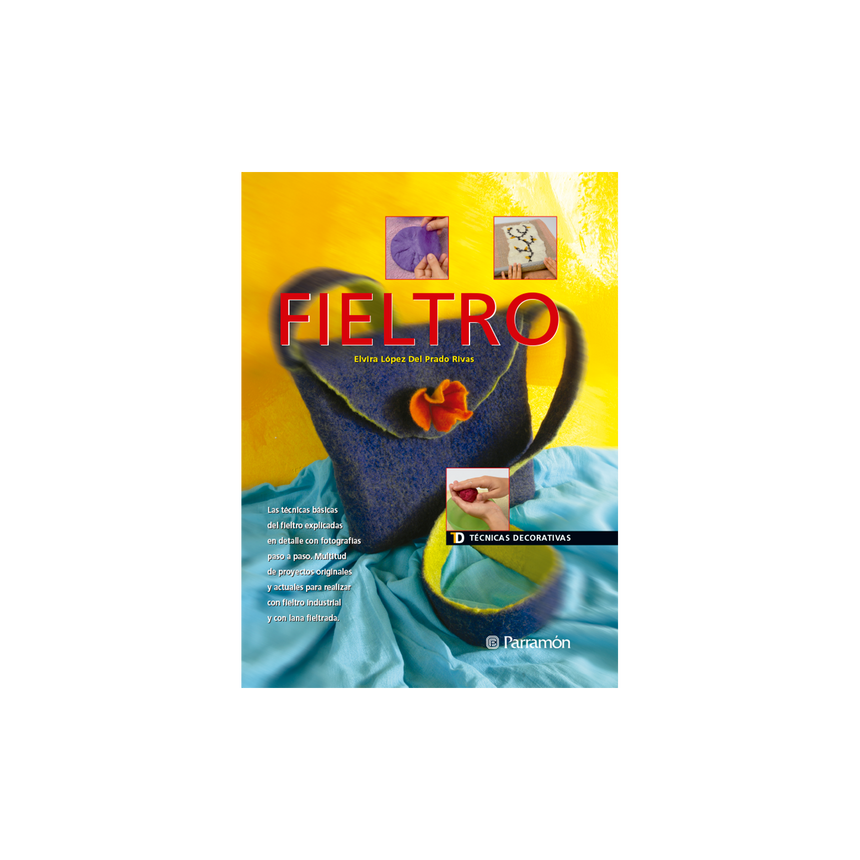 TECNICAS DECORATIVAS FIELTRO
