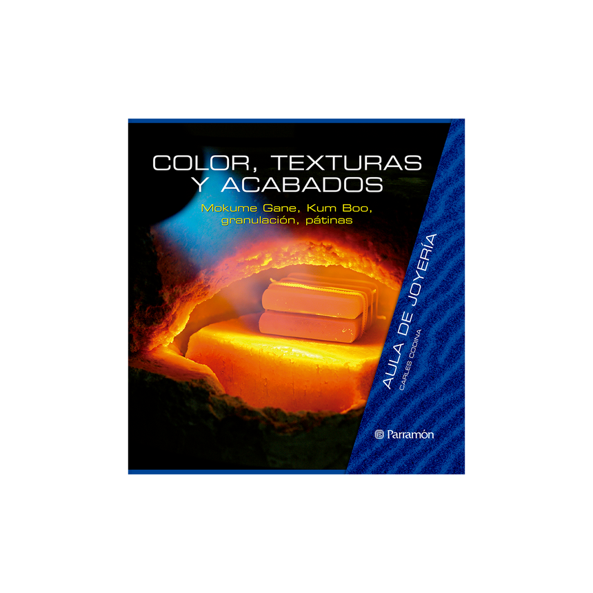 AULA DE JOYERIA COLOR, TEXTURAS Y ACABADOS