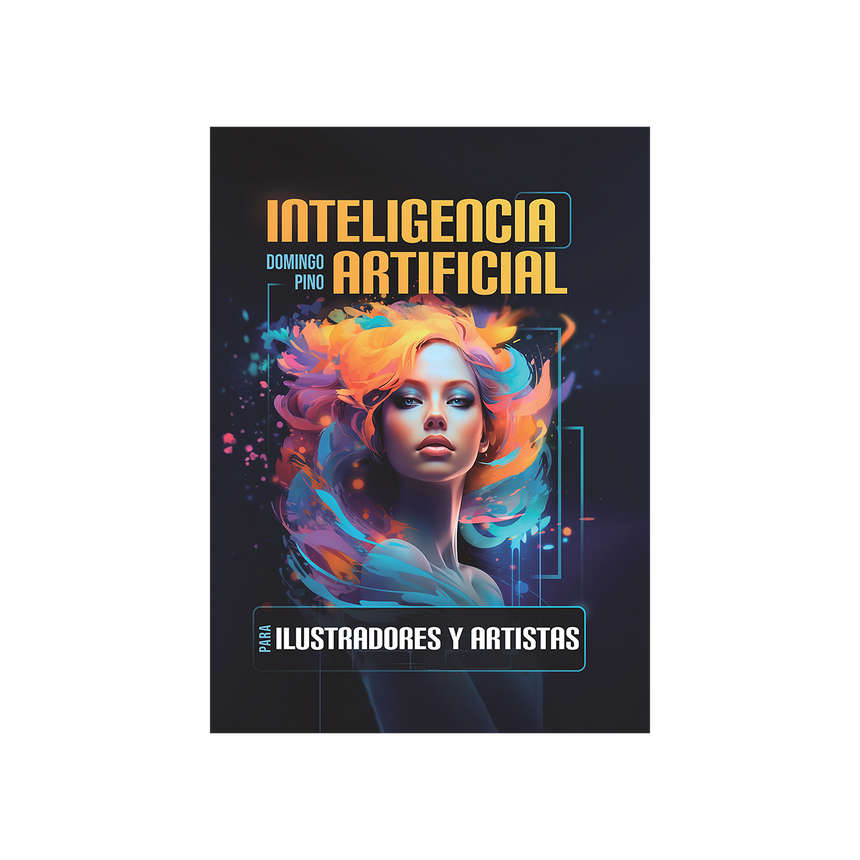 INTELIGENCIA ARTIFICAL PARA ILUSTRADORES Y ARTISTAS