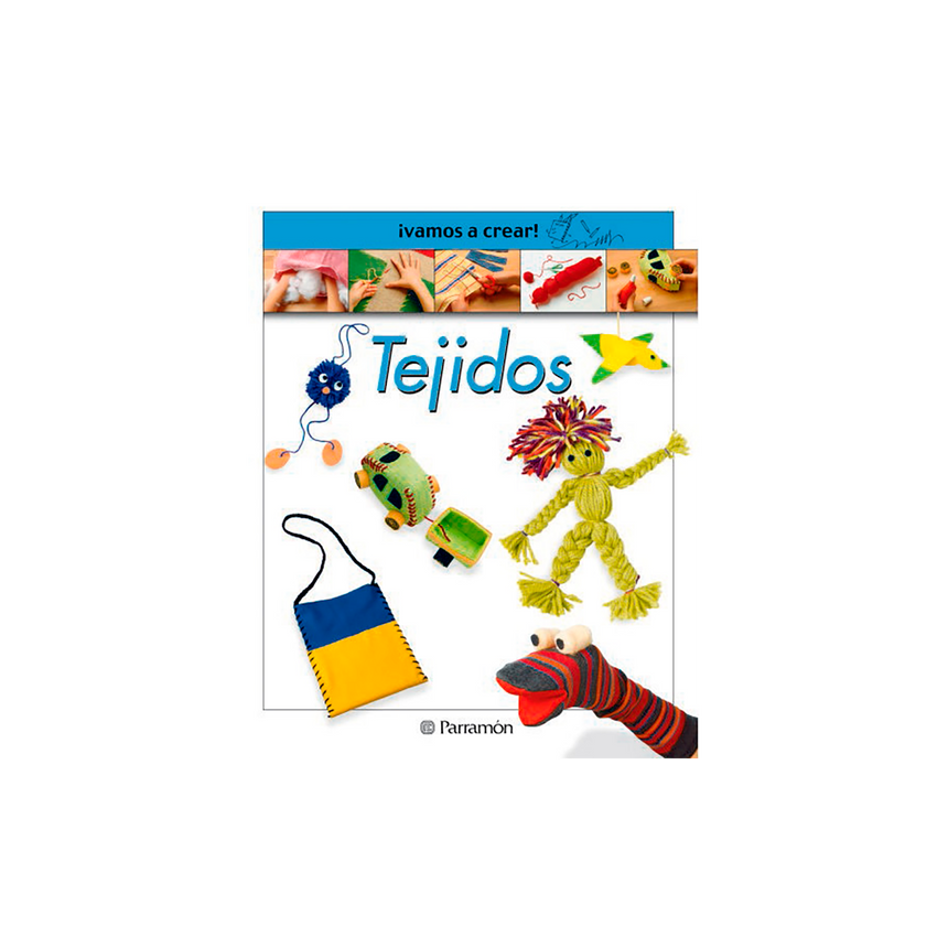¡VAMOS A CREAR! TEJIDOS