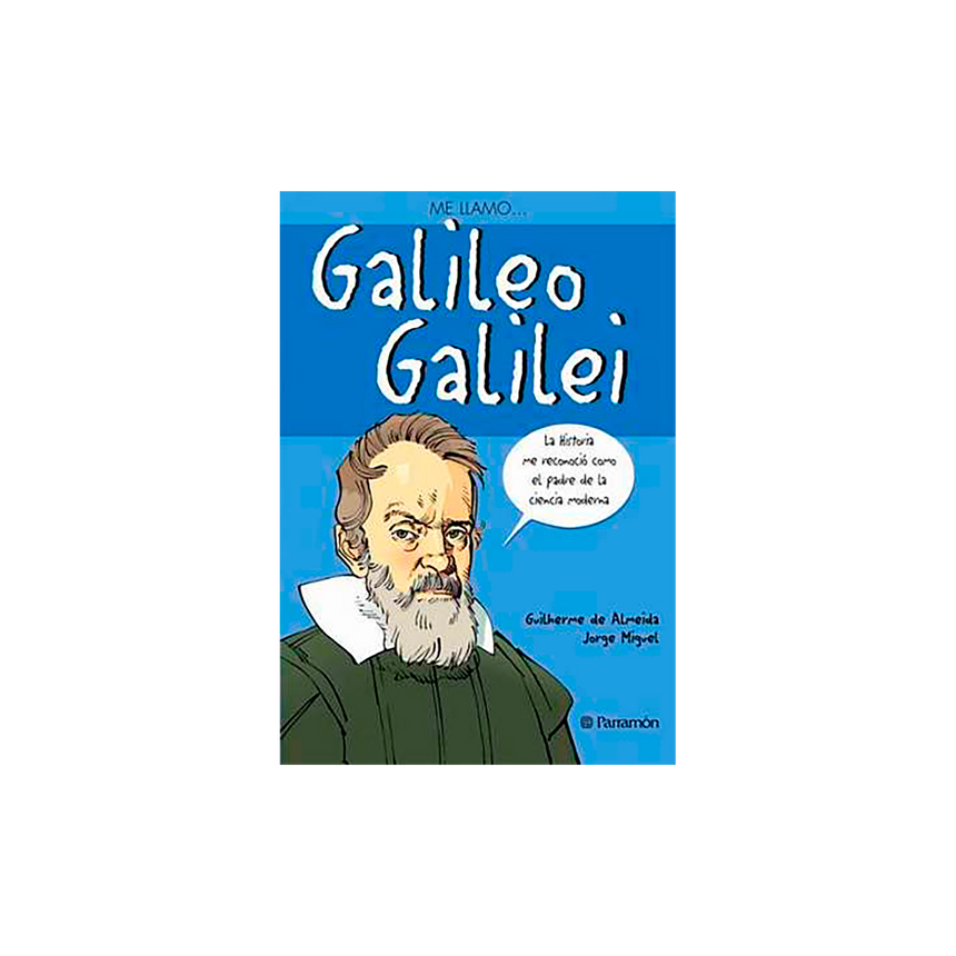 ME LLAMO... GALILEO GALILEI