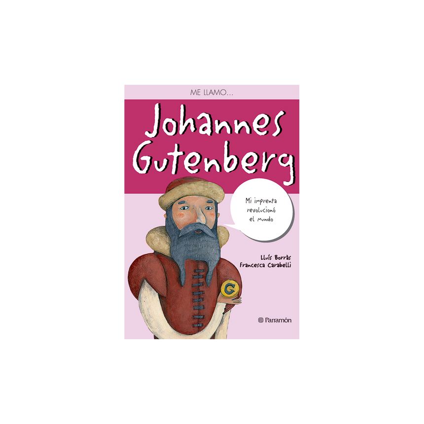 ME LLAMO… JOHANNES GUTENBERG