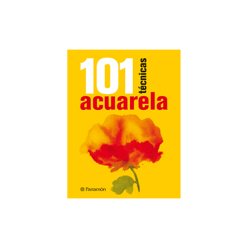 101 TÉCNICAS ACUARELA  (Rústica)