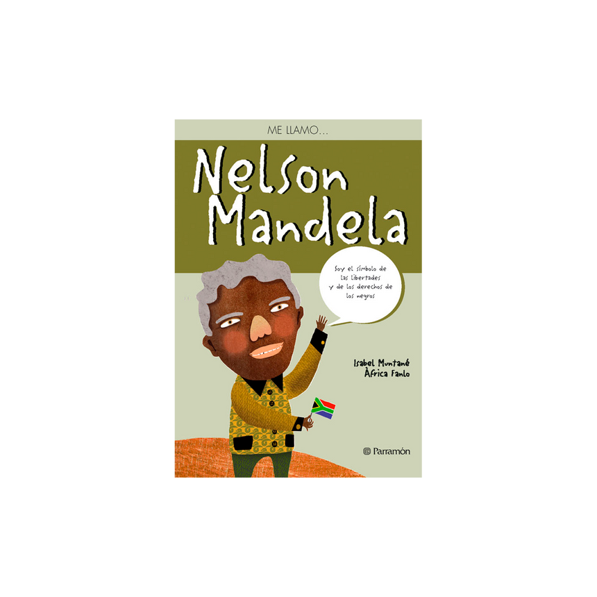 ME LLAMO … NELSON MANDELA